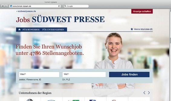DAS GRÖSSTE STELLENPORTAL DER REGION Nutzen Sie jobs.swp.de, das regionale Stellenportal der Südwest Presse, um Ihre neuen Mitarbeiter aus der Region zu erreichen.
