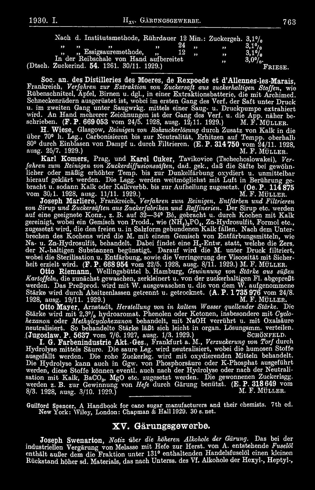 des Distilleries des Moeres, de Rexpoede et d Allennes-les-Marais, Frankreich, Verfahren zur Extraktion von Zuckersaft aus zuckerhaltigen Stoffen, wie Rübenschnitzel, Äpfel, Birnen u. dgl.