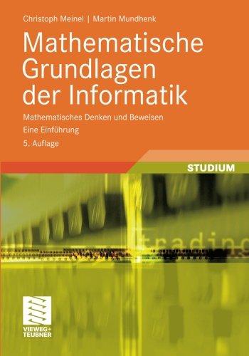 Literatur Christoph Meinel, Martin Mundhenk Mathematische Grundlagen der Informatik Vieweg und Teubner, 2011 Inhaltlich ähnlich zum Buch von Witt.