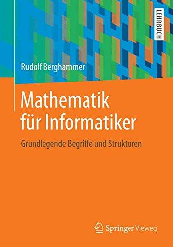 Literatur Rudolf Berghammer Mathematik für Informatiker Springer Vieweg, 2014 Inhaltlich ähnlich zum Buch von Witt.