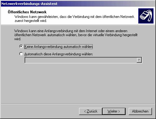 Schritt 9: Sollten Sie bereits über eine anderwärtige Verbindung verfügen, so kann Windows 2000 diese Verbindung