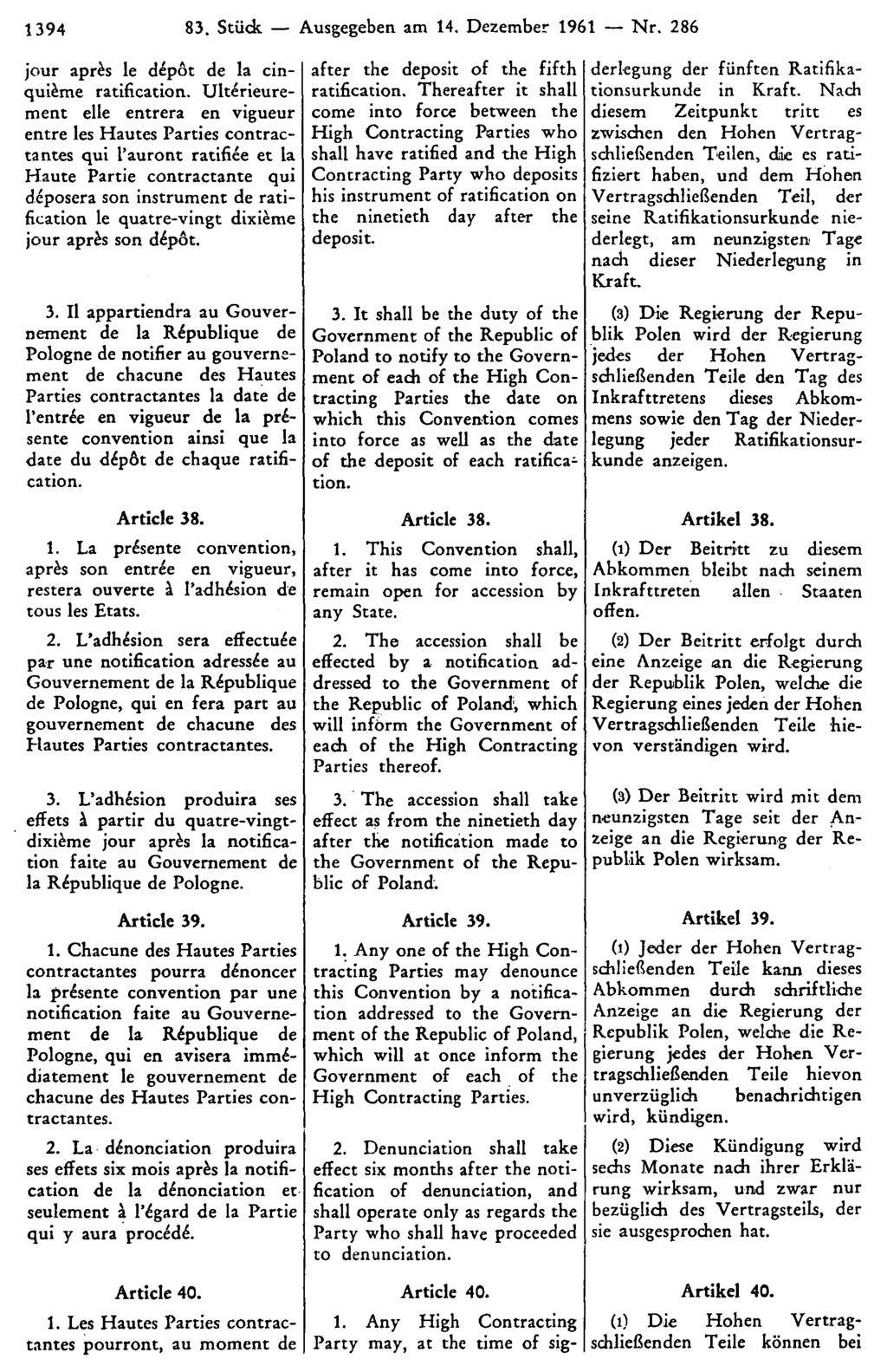 1394 83. Stück Ausgegeben am 14. Dezember 1961 Nr. 286 derlegung der fünften Ratifikationsurkunde in Kraft.