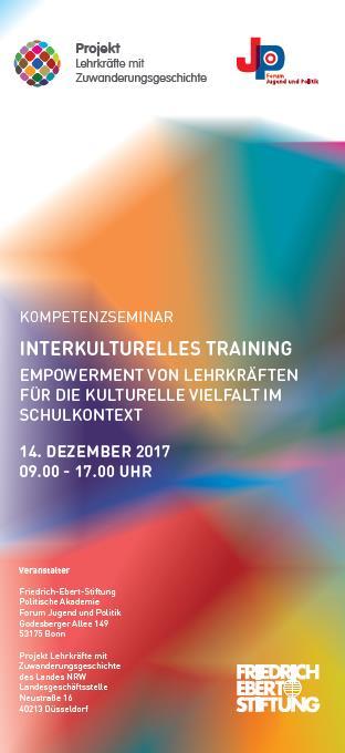 Kompetenzseminar Interkulturelles Training im Schulkontext Zielsetzungen: Interkulturelle
