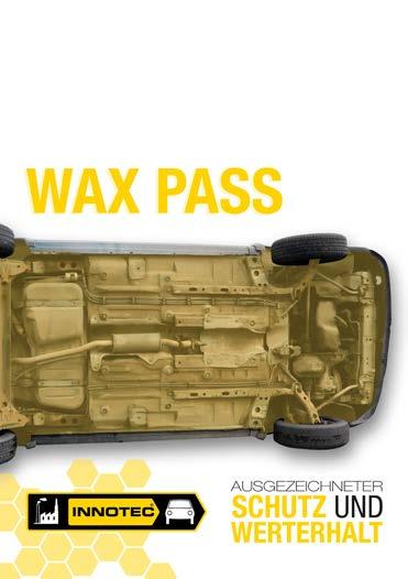 IHR PROFIT IDEE: HI-TEMP WAX - ENDKUNDEN-PASS Der Innotec Wax-Pass