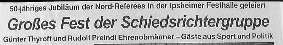 Bezirksschiedsrichterobmann, - Josef Köhler, Kreisvorsitzender (Frankenhöhe) - Herbert Ferner,