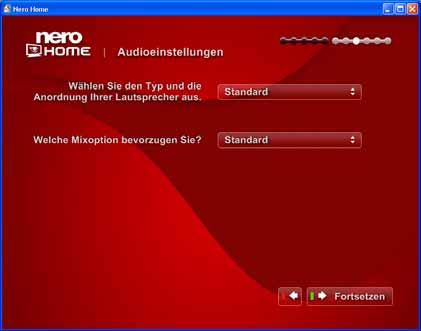 10. Klicken Sie auf die Schaltfläche. Der gewählte Ordner wird im Bildschirm Ordner für die Aufzeichnungen in Nero Home angezeigt. 11. Klicken Sie auf die Schaltfläche Fortsetzen.