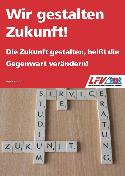 LFV Bayern e.v. Broschüre Leistungen für die Feuerwehren Nachzulesen unter: www.