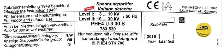 ! Do not contact the section above the hand guard 5! The insulating element (insulating clearance) of the voltage detector must not contact live parts of the installation.