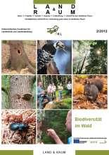 Abseits von hitzigen Debatten über Schattenlisten, gegenseitigen Schuldzuweisungen und Drohungen beleuchtet die vorliegende Ausgabe von Land & Raum das Thema Natura 2000 aus unterschiedlichen