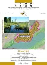 32 Seiten, farbig Inhalt: Editorial von Eva-Maria Munduch-Bader 20 Jahre FFH-Richtlinie: Status quo und Potenzial für FFH-Schutzgüter, Thomas Ellmauer Hat Natura 2000 die europäische Landschaft