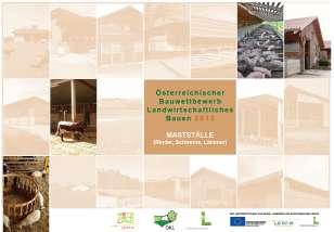 Jeitler, Steiermark Außenklimastall mit Auslauf mit 320 Mastschweinen Siegerprojekt Holzweber, OÖ Biobetrieb
