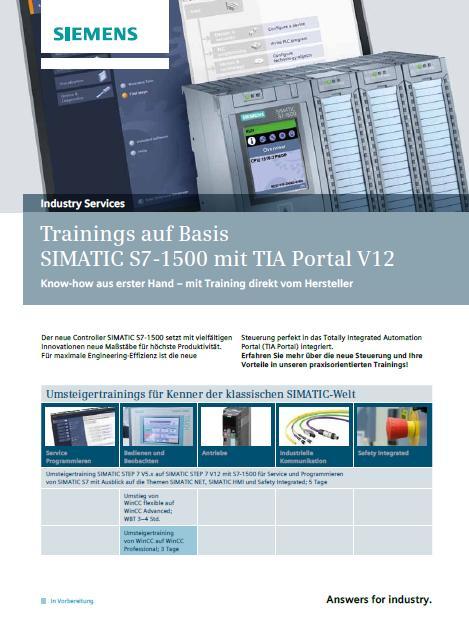 SITRAIN Kurse auf Basis SIMATIC S7-1500 und TIA Portal V12 für Einsteiger, Umsteiger und zur Vertiefung TIA Portal