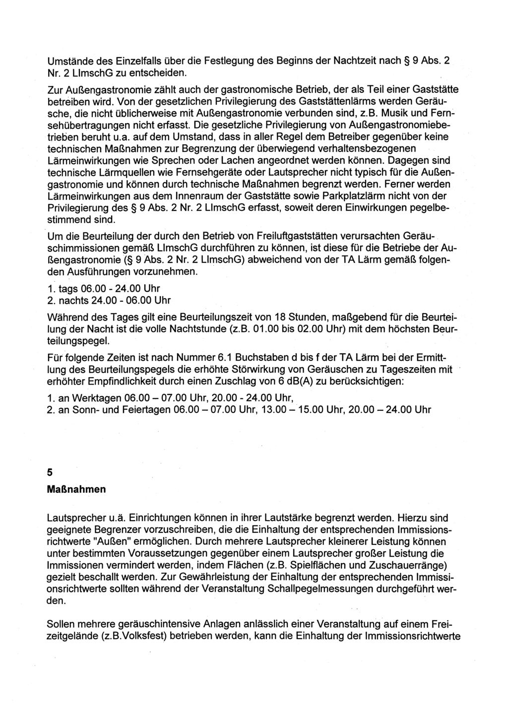 Umstände des Einzelfalls Ober die Festlegung des Beginns der Nachtzeit nach 9 Abs. 2 Nr~ 2 LlmschG zu entscheiden.