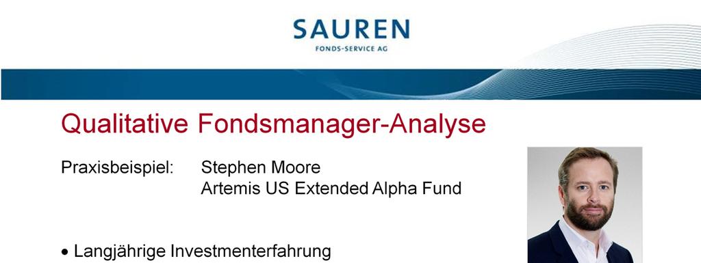 Das Beispiel von Stephen Moore ist insofern ein Paradebeispiel für aktives Management, da es Stephen Moore gelungen ist, selbst im effizientesten Aktienmarkt der Welt, dem US-Aktienmarkt, erfolgreich