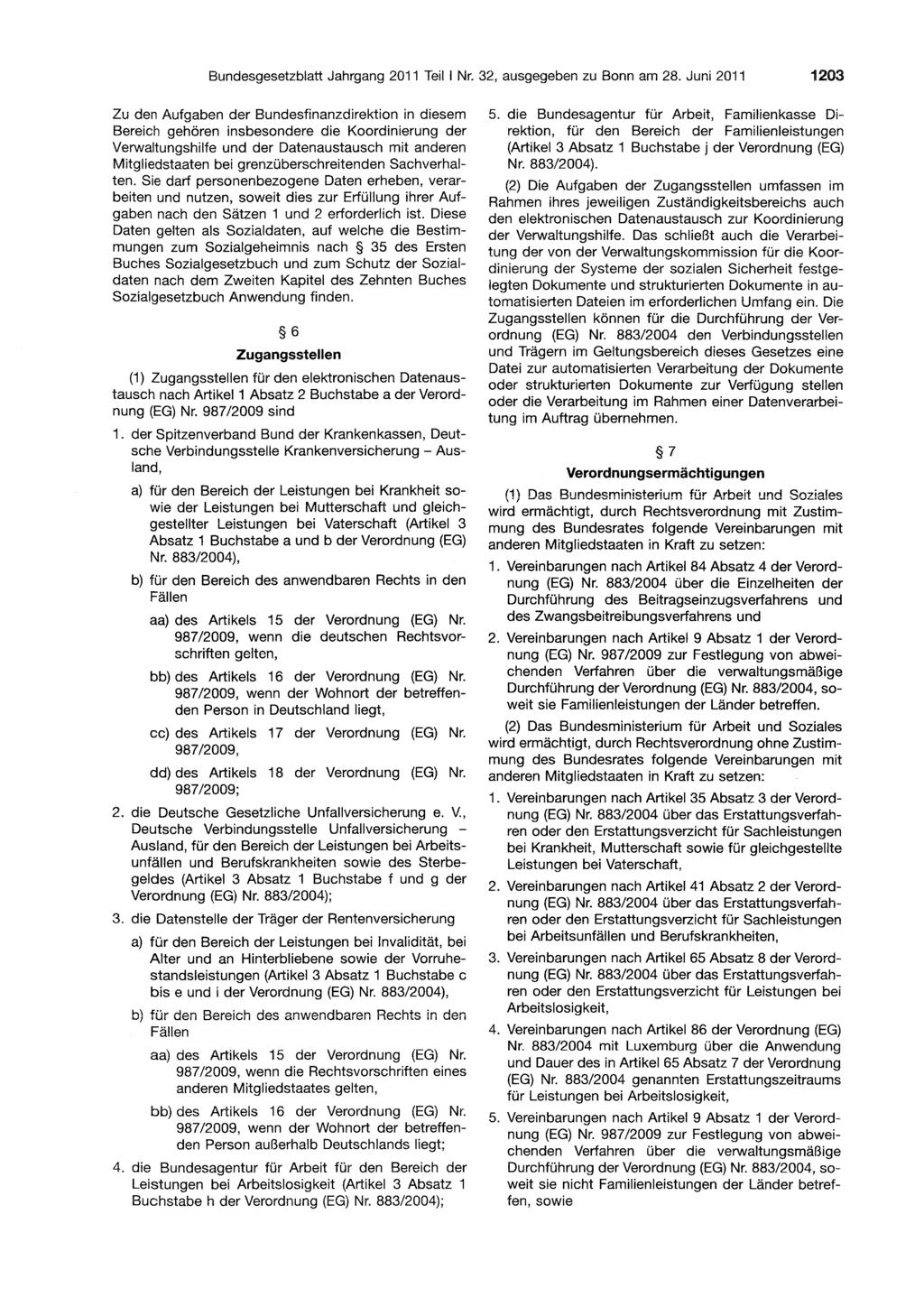 Bundesgesetzblatt Jahrgang 2011 Teil I Nr. 2, ausgegeben zu Bonn am 28.