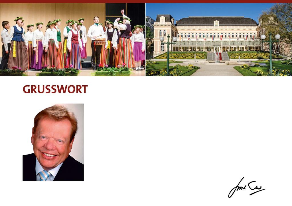 Wir laden Sie herzlich ein, Gäste und aktive Teilnehmer einer einmalig schönen internationalen Chorveranstaltung in Österreich zu sein.