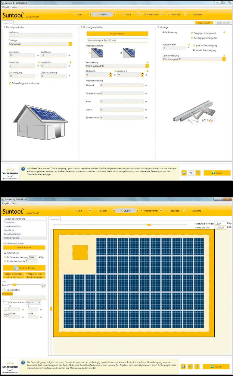 Neue Planungssoftware für Profis Mit der Suntool 2.0 Software können Installateure und Planer mit nur wenigen Mausklicks Solarstromanlagen für nahezu jede beliebige Dachfläche planen.