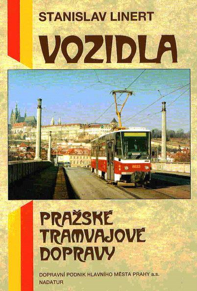 254 1986 Fahrzeuge des Prager Straßenbahnverkehrs (Vozidla.