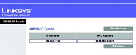 Klicken Sie zum Anzeigen der DHCP-Client-Tabelle auf die Schaltfläche DHCP-Client-Tabelle. Klicken Sie zum Anzeigen der ARP/RARP-Tabelle auf die Schaltfläche ARP/RARP-Tabelle.