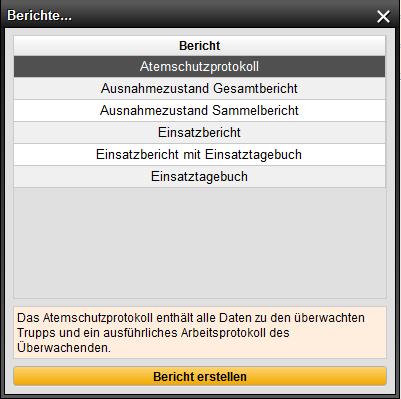 2.2 ATEMSCHUTZPROTOKOLL Wählen Sie im Fireboard-Menü den Unterpunkt Berichte aus. Es öffnet sich der Dialog zur Berichterstellung.