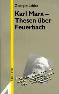 Die Philosophen haben die Welt nur verschieden interpretiert, es kommt darauf an sie zu verändern o Kritik am anschauenden Materialismus von Feuerbach auf der Basis der hegelschen Dialektik (Hegel: