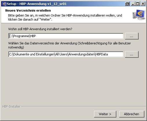Details zu den Installationsvarianten Dezentrale Installation: Die HBP (Anwendung) wird auf jedem Client-Rechner