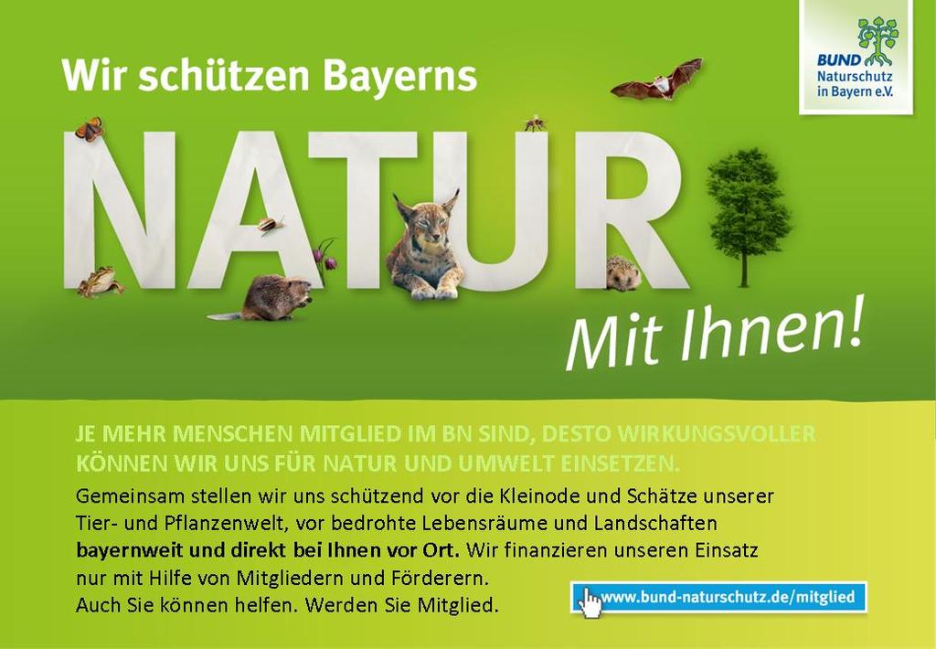 JE MEHR MENSCHEN MITGLIED IM BN SIND, DESTO WIRKUNGSVOLLER KÖNNEN WIR UNS FÜR NATUR UND UMWELT EINSETZEN.