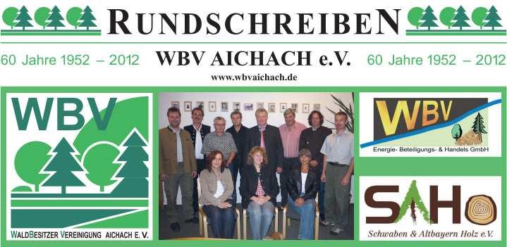 Das Team der WBV Aichach Geschäftsstelle Parteiverkehr Waldbesitzervereinigung Aichach e.v. Montag und Mittwoch 8:00 bis 12:00 Uhr Werner-von-Siemens-Straße 1 Telefon: 08251/826655 86551 Aichach Fax: 08251/826656 E-Mail: info@wbvaichach.