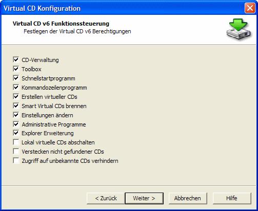 Virtual CD v6 Die nun folgende Virtual CD Funktionssteuerung legt fest, welche Funktionen einem Benutzer nach dem Ausführen des Client Setups zur Verfügung stehen sollen.
