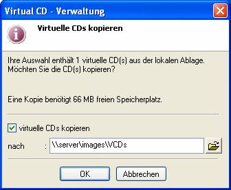 Virtual CD v6 Kopieren virtueller CDs In verschiedenen Situationen kann es notwendig sein, virtuelle CDs zu kopieren. Z.B.