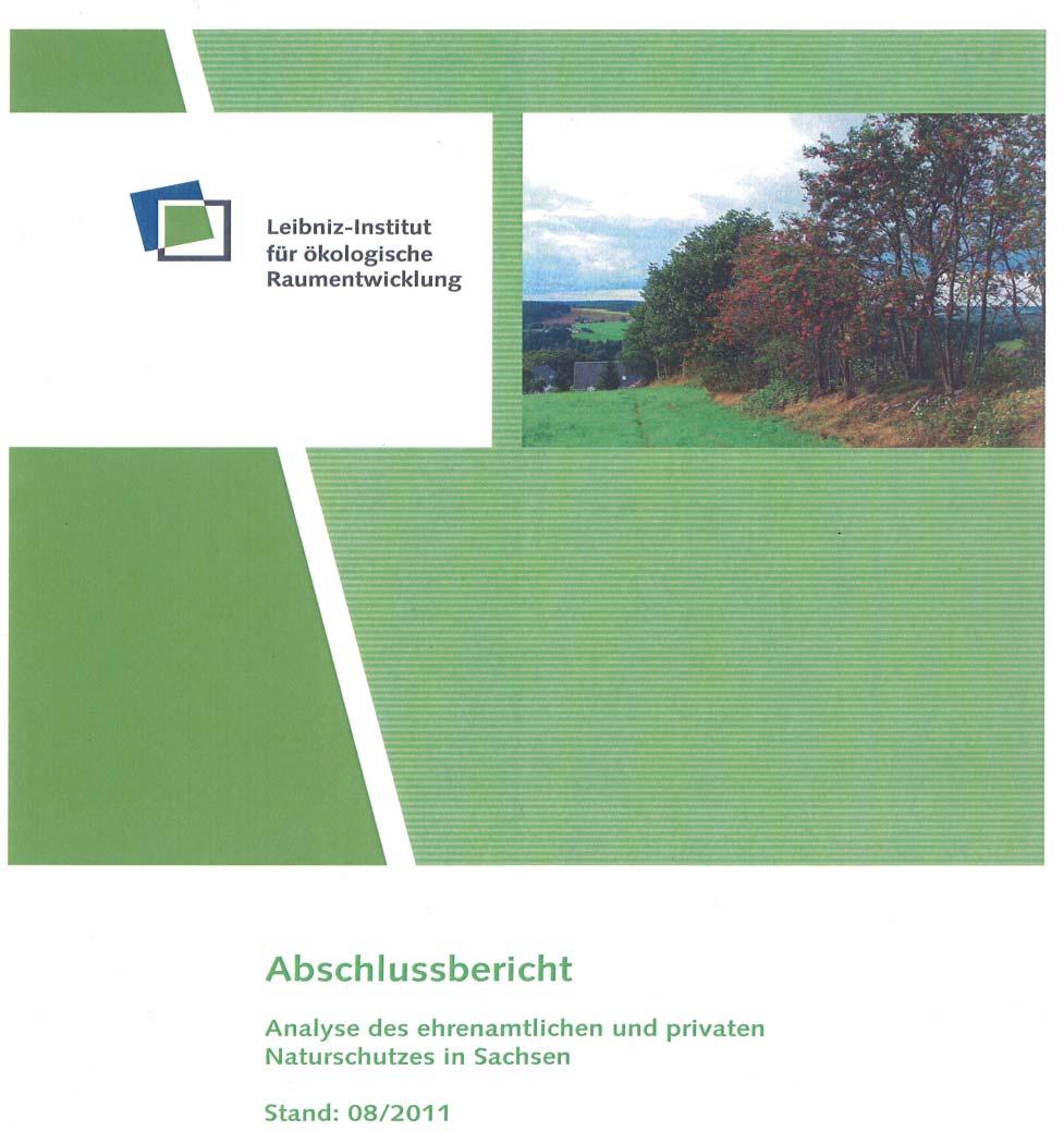 Weiteres Vorgehen zur Umsetzung der Ehrenamtsstudie Ehrenamtlicher Naturschutz in Sachsen Zustandsbeschreibung
