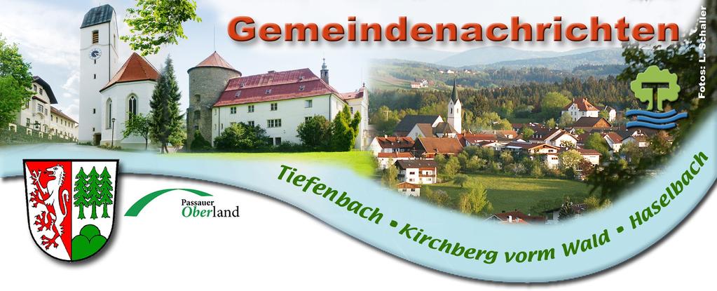 Tiefenbach - 1 - Nr.2/2018 Ausgabe Nr. 2/2018 25. Januar 2018 Herausgeber: 1. Bürgermeister der Gemeinde Tiefenbach, Pilgrimstr. 2, 08509/9009-0, E-Mail: info@tiefenbach.