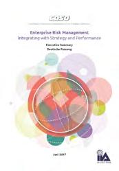 Internationales 20 Das aktualisierte Dokument COSO Enterprise Risk Management Integrating with Strategy and Performance unterstreicht die Wichtigkeit, Risiken sowohl beim Strategieentwicklungsprozess