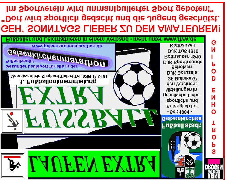 Fußballextra seit 1984 - Saison 2009/2010 - Laufende Nr. 0042vom 04. Mai. 2010 ++ Sportliche Mitteilungen nicht nur für Rotthausen und den Gelsenkirchener Süden ++ Homepages: www.