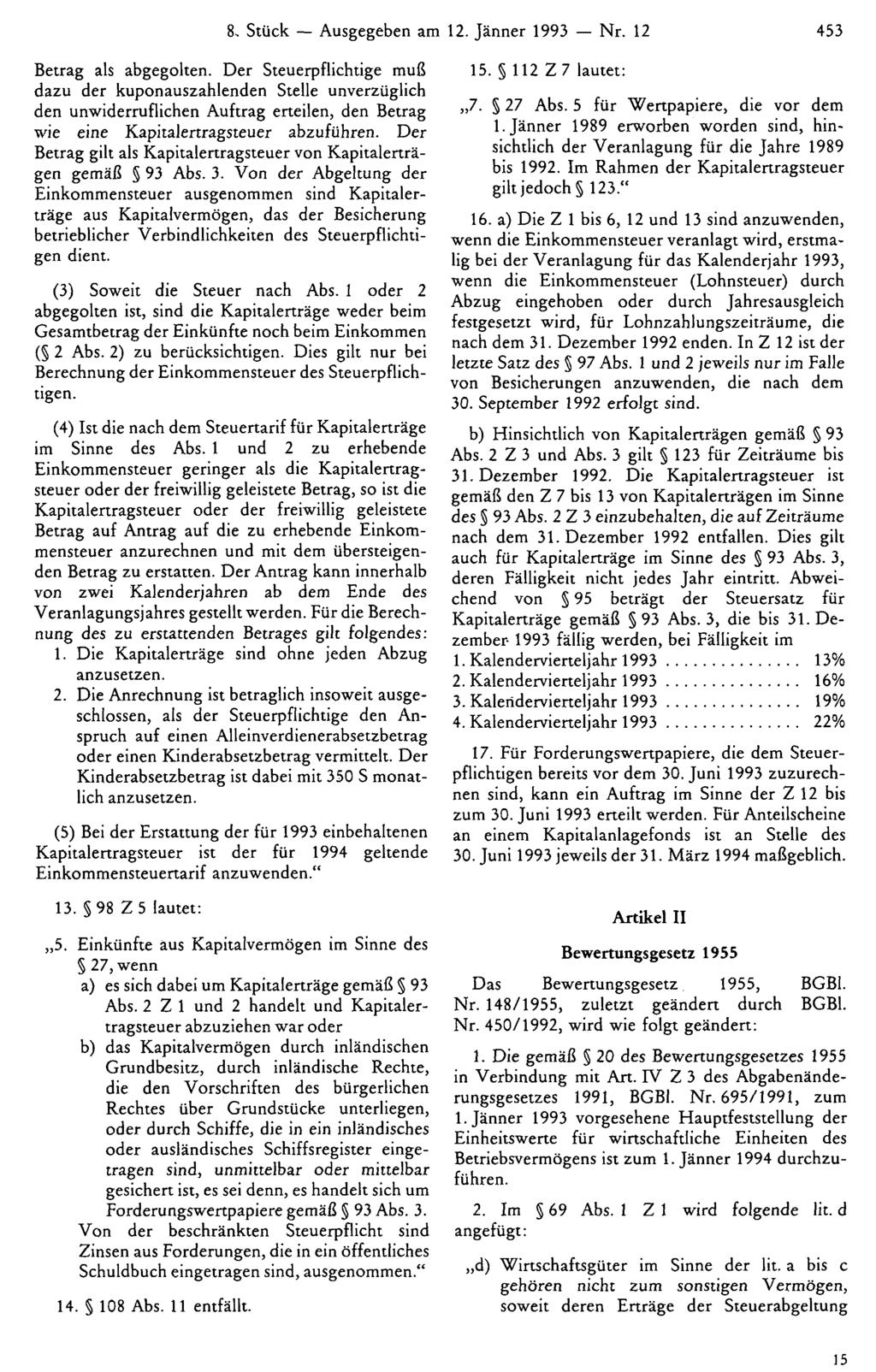 8. Stück Ausgegeben am 12. Jänner 1993 Nr. 12 453 Betrag als abgegolten.