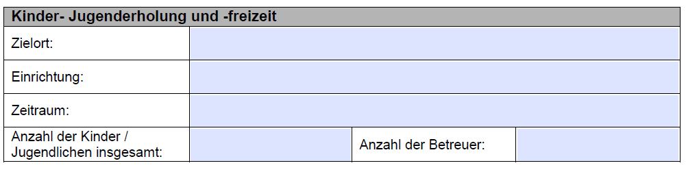 Nur Maßnahmen innerhalb von Deutschland Name + Anschrift der Einrichtung Mindestens 2 Übernachtungen / Maximal 10 Übernachtungen je Fahrt; Anreise & Abreise gelten als 1