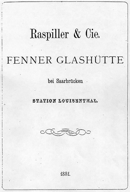 Abb. 2000-2/501; Raspiller & Cie Fenner Glashütte 1881 aus Nest