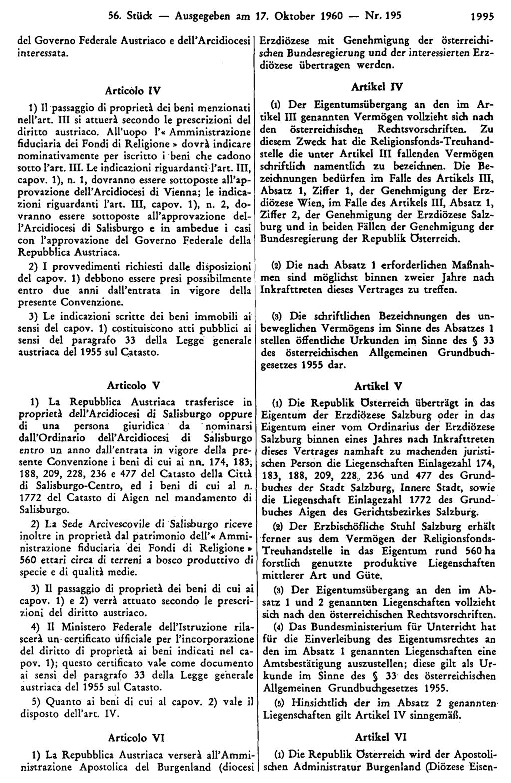 56. Stück Ausgegeben am 17. Oktober 1960 Nr. 195 1995 Erzdiözese mit Genehmigung der österreichischen Bundesregierung und der interessierten Erzdiözese übertragen werden.