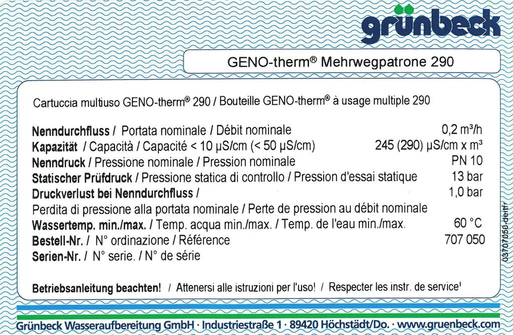 GENO-therm Mehrwegpatrone C Produktbeschreibung 1 Typenschild Anfragen oder Bestellungen können schneller bearbeitet werden, wenn Sie die Daten auf dem Typenschild (Abb. C-2, Pos.