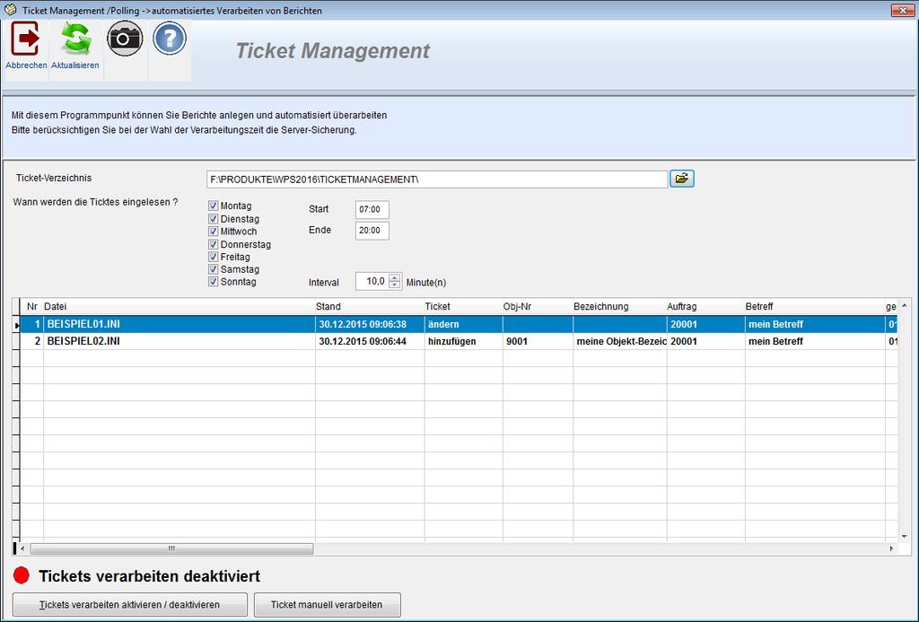Wartungsplaner 2016-60 - 6.5 Ticket Management - Störmeldungen automatisiert erzeugen Mit dem Ticket Management können Sie außerhalb des Wartungsplaners automatisiert Berichte und ggf.
