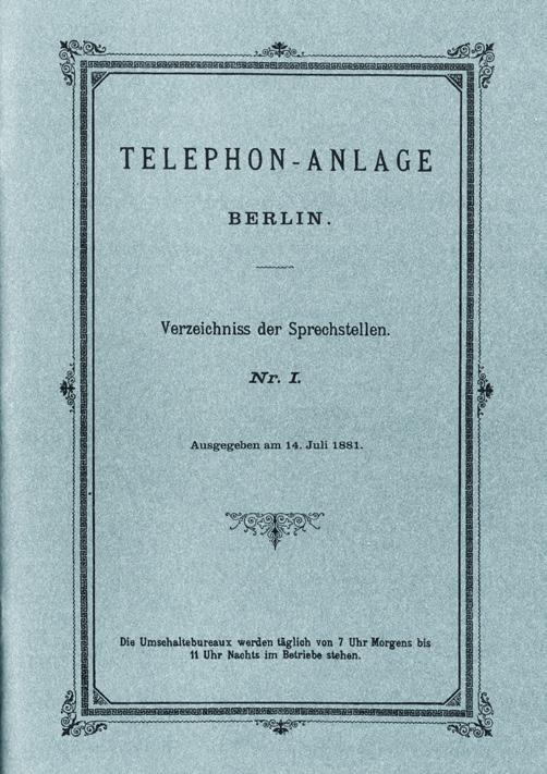 KURZ & BÜNDIG Innovationen von damals Das Buch der Narren Skepsis und Spott begleiteten die Veröffentlichung des ersten Telefonbuchs in Deutschland. Am 14.