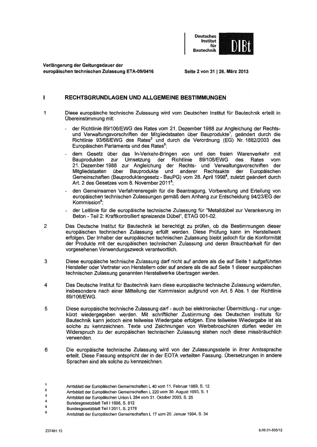 Verlängerung der Geltungsdauer der europäischen technischen Zulassung ETA-09/0416 Seite 2 von 31 126.