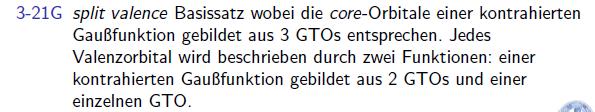 5.4 Pople s Basissätze Auch wenn die inneren