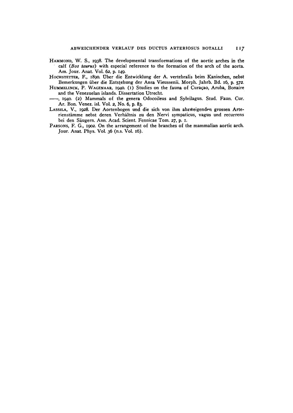 ABWEICHENDER VERLAUL" DES DUCTUS ARTERIOSUS BOTALLI 117 Hammond, W. S., 1938.