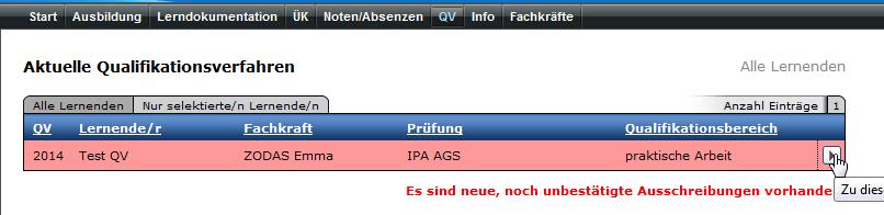 Bestätigung der IPA Ausschreibung Lehrbetriebsportal Unter dem Register QV sind die aktuellen Qualifikationsverfahren aufgeführt.