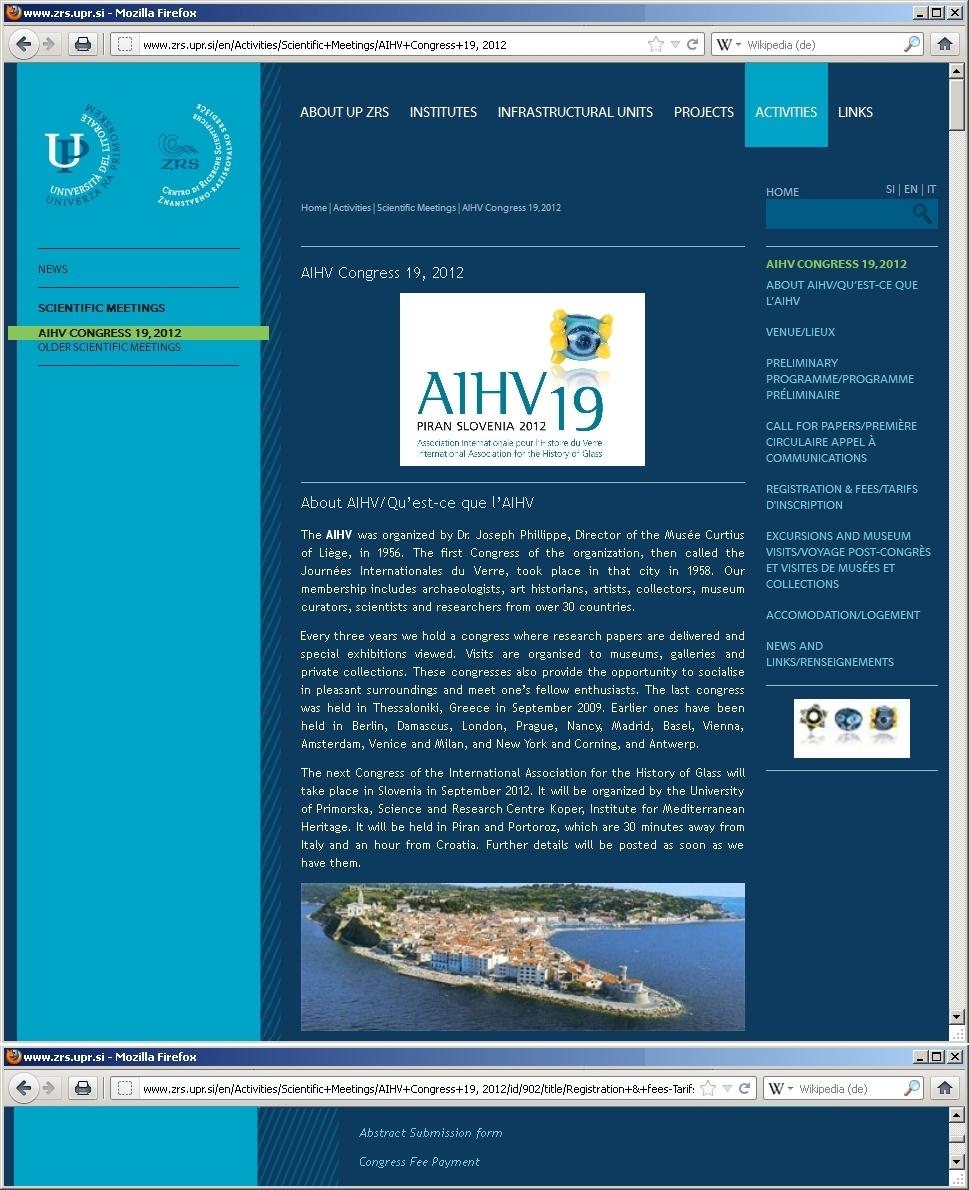 SG März 2012 / Juli 2011 19. Kongress der Association Internationale pour l Histoire du Verre (AIHV) Piran, Slowenien, 17. - 21.