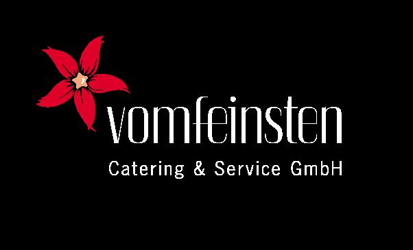Vomfeinsten Catering & Service GmbH Werner-von-Siemens-Straße 7, 30982 Pattensen Tel.