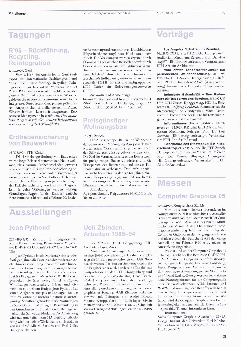 Mitteilungen Schweizer Ingenieur und Architekt 3, 26. Januar 1995 109 1.-3.2.1995, Genf Vorn 1. bis 3.