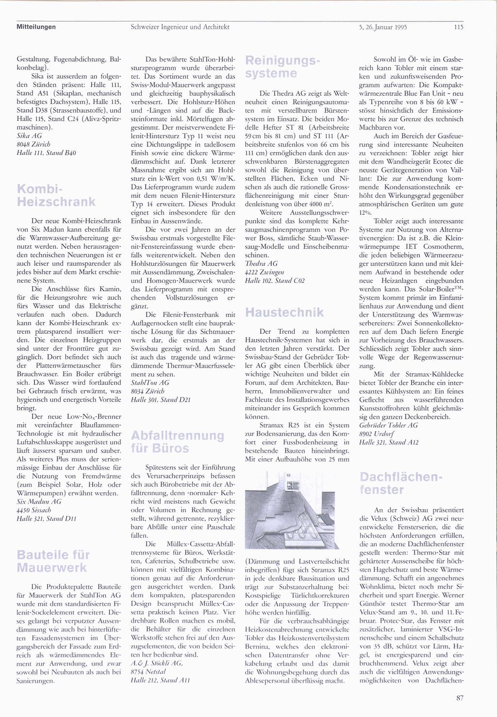 Mitteilungen Schweizer Ingenieur und Architekt 5, 26.Januar 1995 115 Gestalmng, Fugenabdichtung, Bal konbelag).