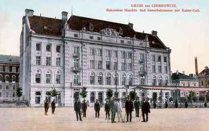 I Czernowitz 1924 Die Handelskammer am Elisabethplatz Die erzbischöfliche Residenz im Ensemble der Czernowitzer Dichter. Er wurde als Sohn einer nichtjüdi- Bis 1775 änderte sich für Czernowitz nichts.